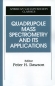 Quadrupole Mass Spectrometry and Its Applications (AVS Classics in Vacuum Science and Technology) Издательство: American Institute of Physics, 1997 г Мягкая обложка, 349 стр ISBN 1563964554 инфо 993c.