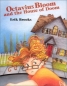 Octavius Bloom and the House of Doom 2003 г 32 стр ISBN 0807558206 инфо 1780i.