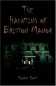 The Haunting of Briston Manor 2005 г 108 стр ISBN 1413768172 инфо 1783i.