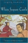 White Serpent Castle 2004 г 179 стр ISBN 0804836094 инфо 1857i.